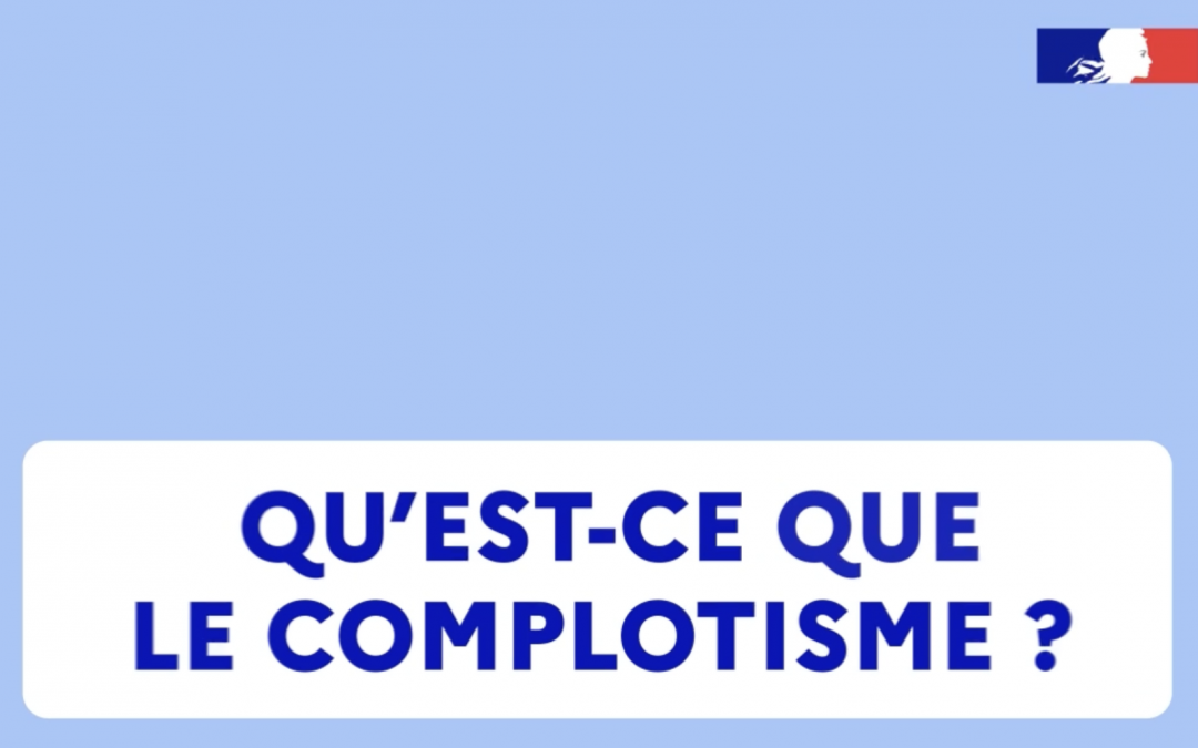 C’est quoi le complotisme ?