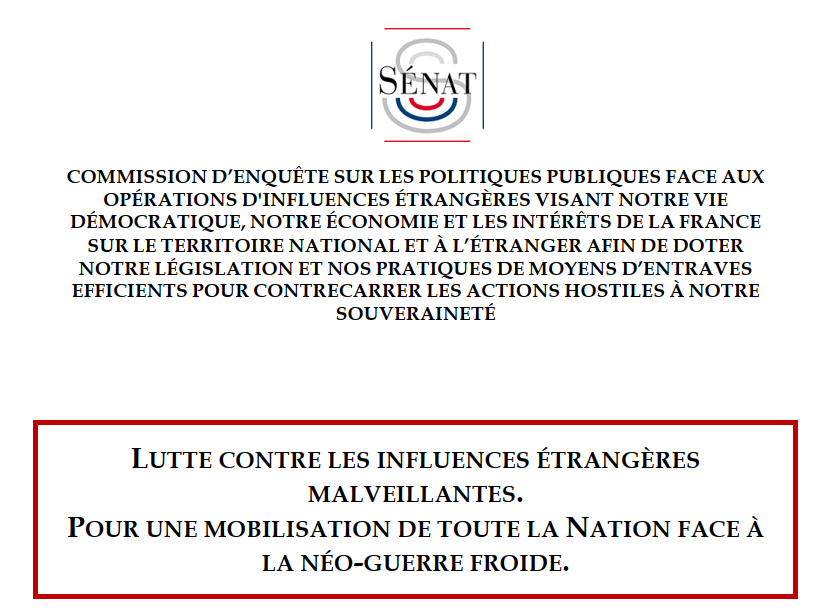 LUTTE CONTRE LES INFLUENCES ÉTRANGÈRES MALVEILLANTES. POUR UNE MOBILISATION DE TOUTE LA NATION FACE À LA NÉO-GUERRE FROIDE